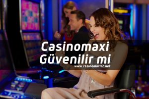 Casinomaxi-Guvenilir-mi